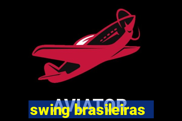 swing brasileiras